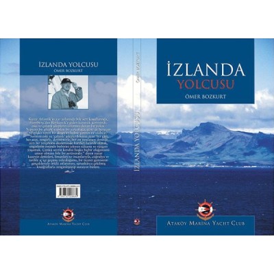 İzlanda Yolcusu<br />
120 sayfa, renkli resimli.<br />
Ömer Bozkurt, Ataköy Marina Yat Kulübü Yayınları No. 9, İstanbul 2007.